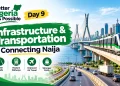 Day 9- Better Nigeria is Possible : Infrastructure & Transportation – Connecting Naija